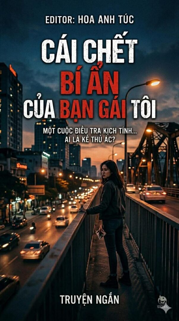 Cái Chết Bí Ẩn Của Bạn Gái Tôi